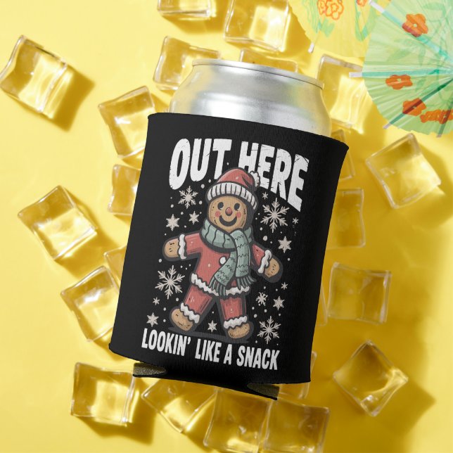 Out Here Lookin Like A Snack Gingerbread Christmas Can Cooler (In Situ Summer)