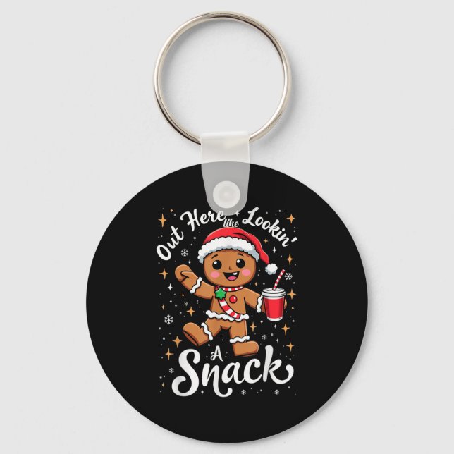 Out Here Looking Like A Snack Christmas Funny Bouj Keychain (Front)