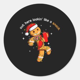 Out Here Looking Like A Snack Funny Xmas Light Gin Classic Round Sticker