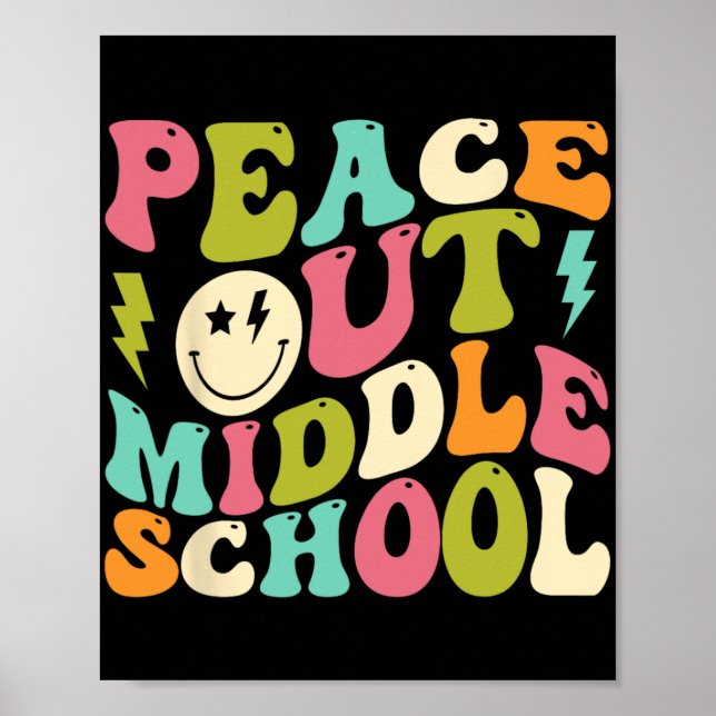 Out Middle School Groovy Graduation Last Day Of Sc Poster (Front)