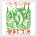 Out of Breath Funny Sloth Hiking Club Wall Decal