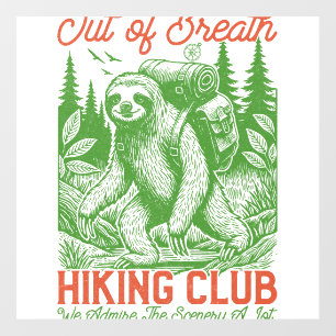 Out of Breath Funny Sloth Hiking Club Wall Decal