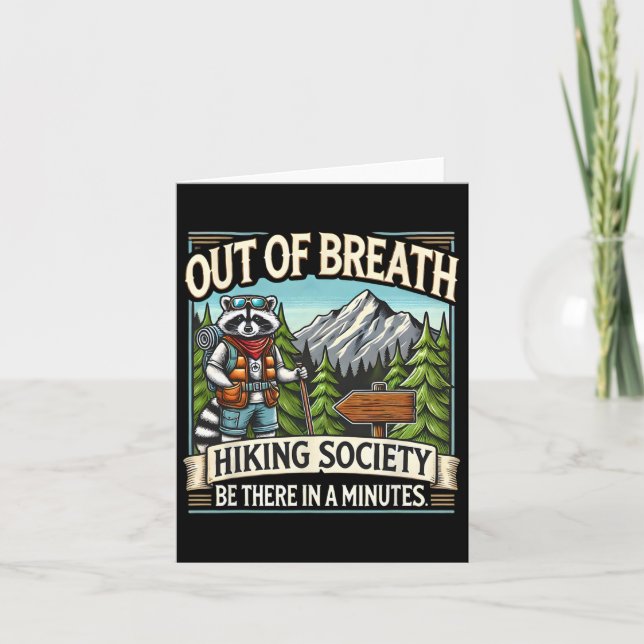 Out Of Breath Hiking Society Be There In A Minutes Card (Front)