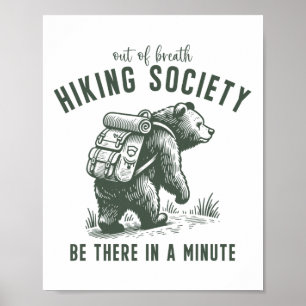 Out Of Breath Hiking Society Funny Bear Outdoorsy Poster