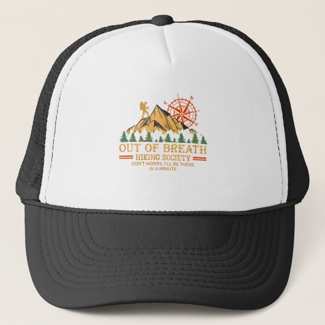 Out of Breath Hiking Society – Funny Hiking & hill Trucker Hat (Front)