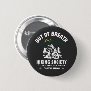 Out of Breath Hiking Society Funny Retro Button