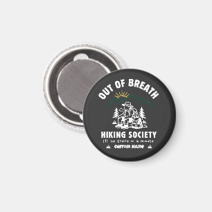Out of Breath Hiking Society Funny Retro Magnet