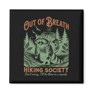 Out Of Breath Hiking Society Funny Trash Pandas Wi Magnet