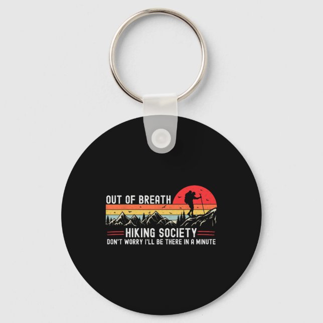 Out Of Breath Hiking Society Hiker Nature Lover  Keychain (Front)