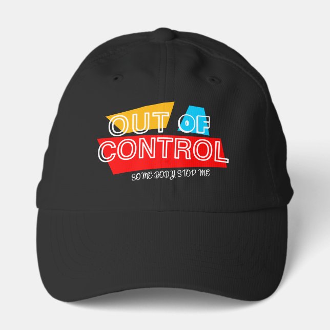 Out of Control – Bold Typography Statement Design Performance Cap (Front)