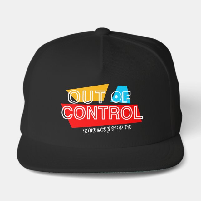 Out of Control – Bold Typography Statement Design Snap Back Hat (Front)
