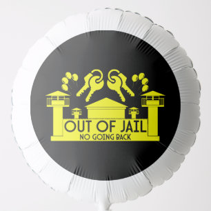 Out Of Jail Prison Release Gift Balloon