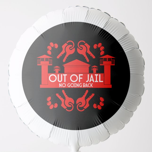 Out Of Jail Prison Release Gift Balloon (Front)