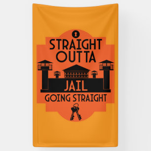 Out Of Jail Prison Release Gift  Banner