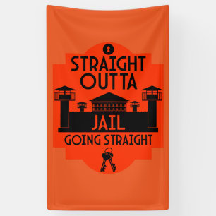 Out Of Jail Prison Release Gift Banner