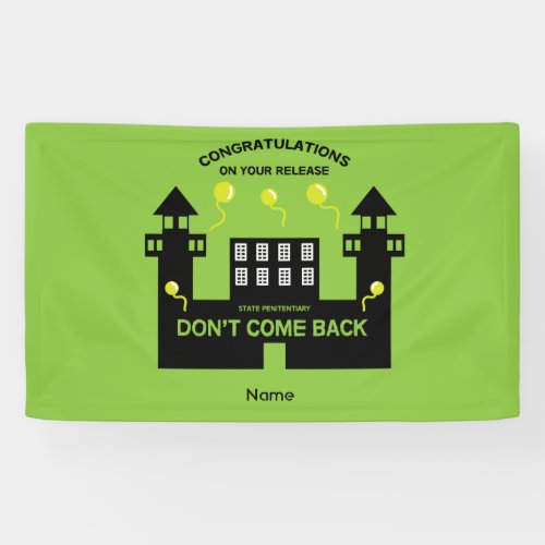 Out Of Jail Prison Release Gift Banner