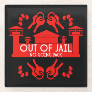 Out Of Jail Prison Release Gift Glass Coaster