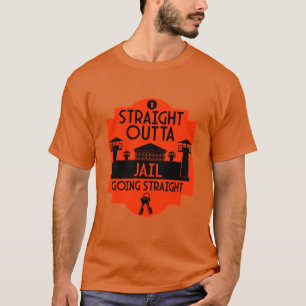 Out Of Jail Prison Release Gift T-Shirt