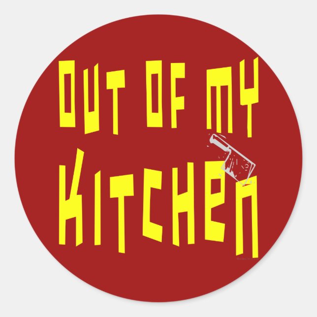 Out of My Kitchen Spicy Saying Stickers (Front)