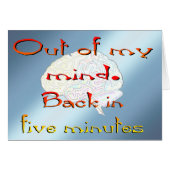 Out of My Mind, Back in five minutes (Front Horizontal)