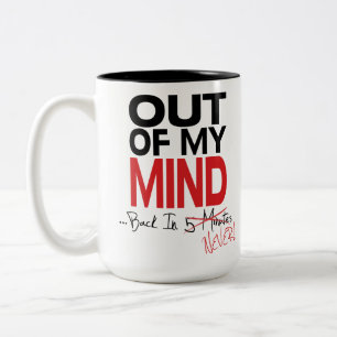 Out of My Mind - Back Never Mug
