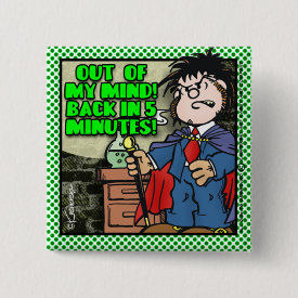 Out Of My Mind Button