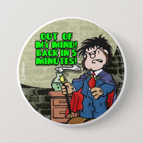 Out Of My Mind Pinback Button