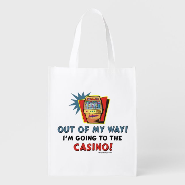 Out of My Way Casino Reusable Grocery Bag (Front)