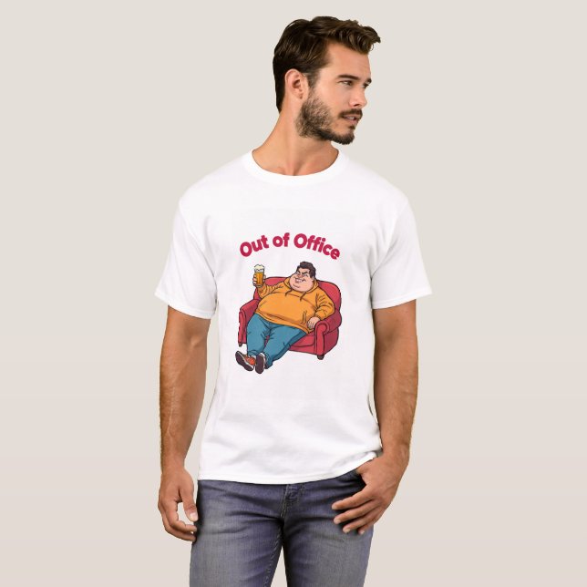 Out of Office Funny Lazy Man T-Shirt (Front Full)