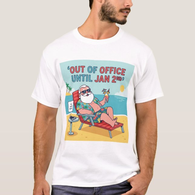 Out of Office – Santa’s Post-Holiday Vacation Tee (Front)