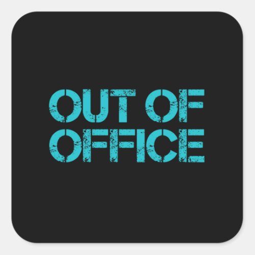 Out of office square sticker
