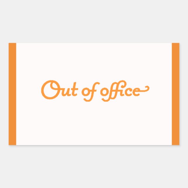 OUT OF OFFICE VACATION WORK OVERLOAD EXPRESSIONS U RECTANGULAR STICKER (Front)