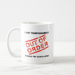Out Of Order Funny Mug at Zazzle