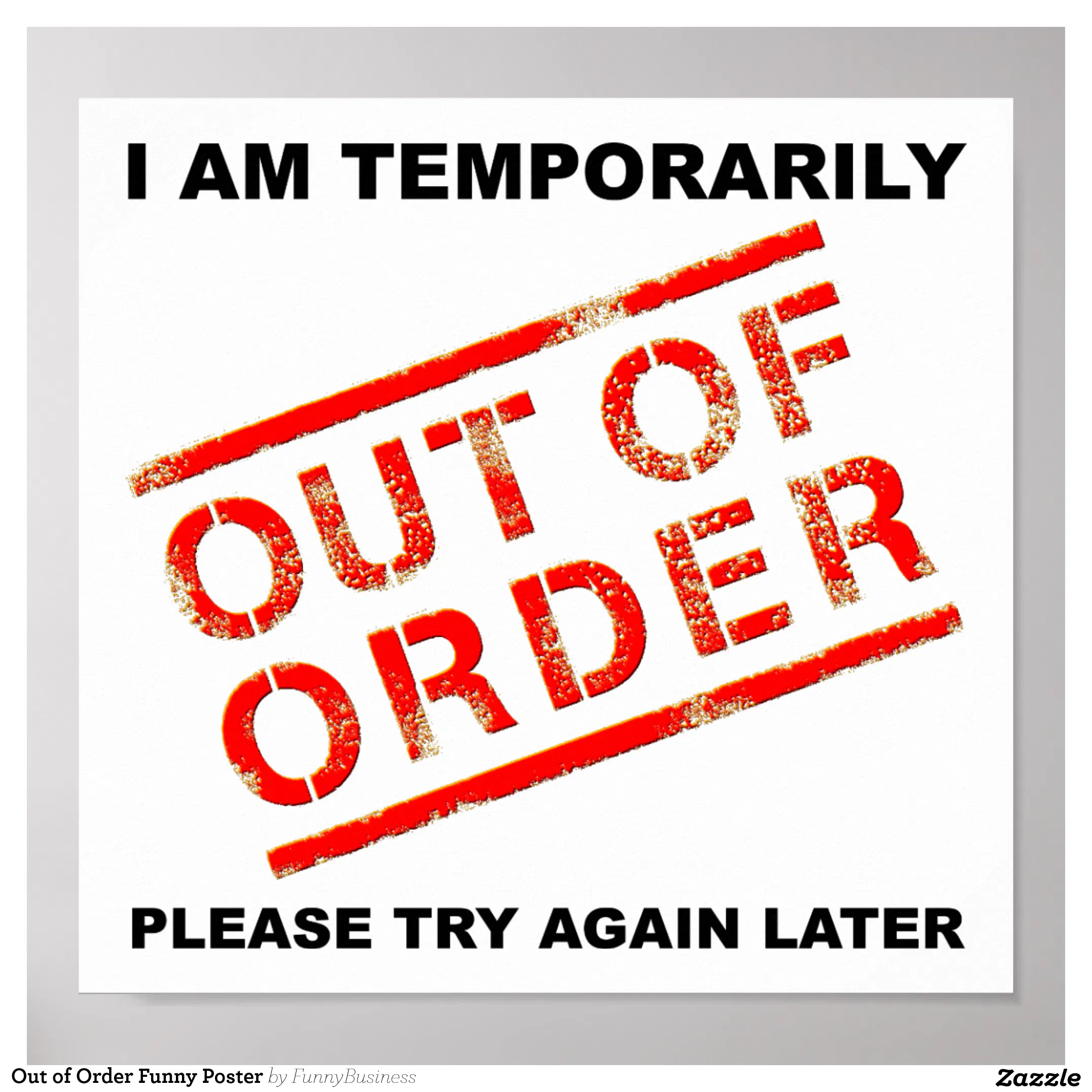 out_of_order_funny_poster-rbfe183bfac254ec69634c5d26a6f81b8_b88r2_8byvr_2048.webp
