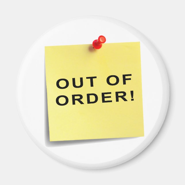 Out Of Order! Magnet (Front)