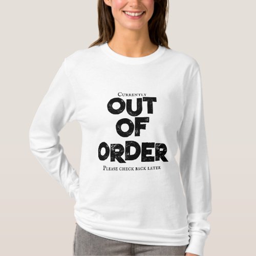 Out of Order T_Shirt