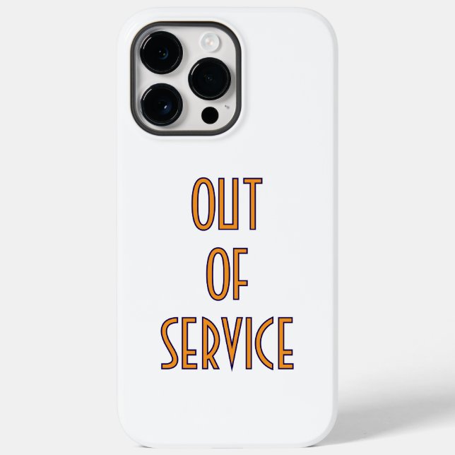 "Out of Service" iphone 14 pro max case (Back)