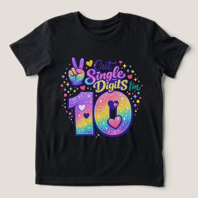 Out of Single Digits I’m 10 Birthday Tri-Blend Shirt (Design Front)
