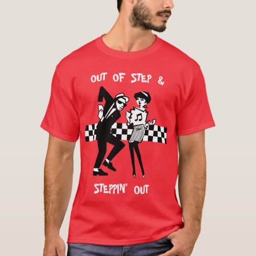 Out of Step  Steppin Out II T_Shirt