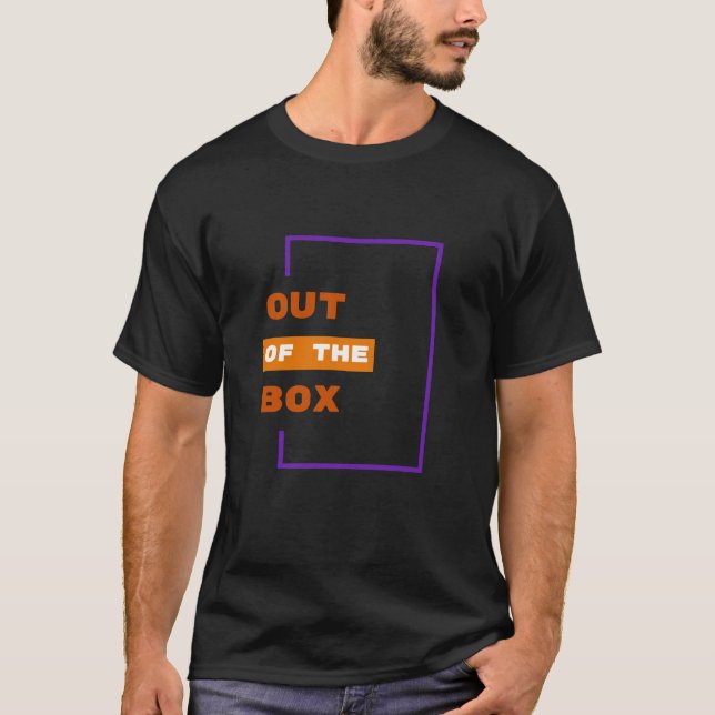 Out of the Box Best Quotes T-Shirt – Motivational  (Front)