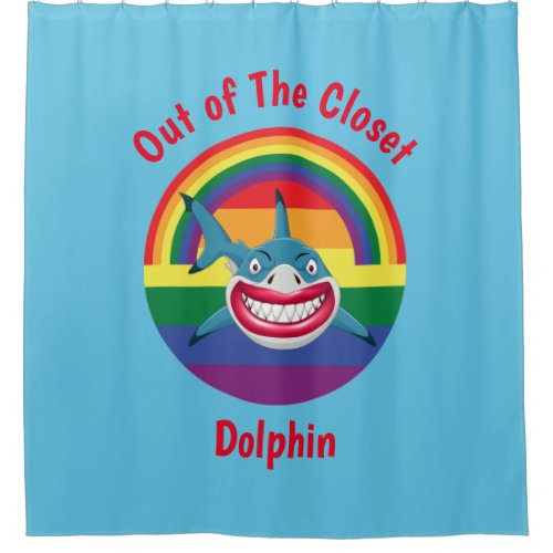 Out of The Closet Dolphin  Gay Pride Shower Curtain