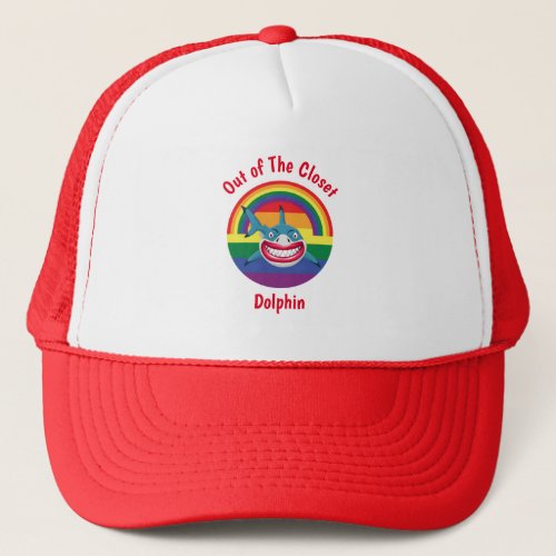 Out of The Closet Dolphin  Gay Pride Trucker Hat
