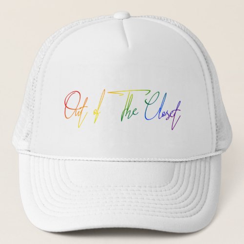 Out of The Closet LGBT Rainbow Flag Handwriting Trucker Hat