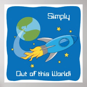 Out Of The World Print by artladymanor at Zazzle