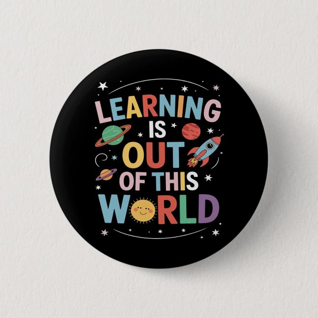 Out of This World Funny Trending Meme Quote  Button (Front)