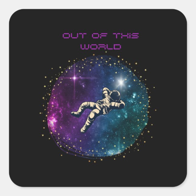 Out of This World GeneZ Quote Square Sticker (Front)