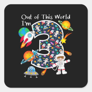 Out Of This World I'm 3 Outer Space 3 Year Old 3rd Square Sticker