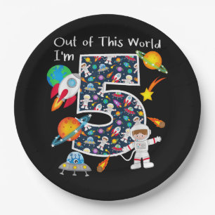 Out Of This World I'm 5 Outer Space 5 Year Old 5th Paper Plates