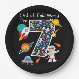 Out Of This World I'm 7 Outer Space 7 Year Old 7th Paper Plates