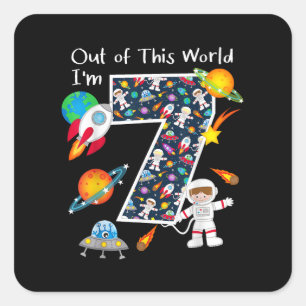 Out Of This World I'm 7 Outer Space 7 Year Old 7th Square Sticker